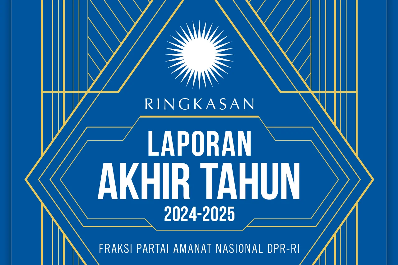 Laporan Akhir Tahun Fraksi PAN DPR RI 2025